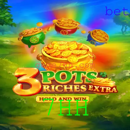 Explorando o Universo de 3potsExtra: Estratégia e Diversão Sob a Ótica do 7HH